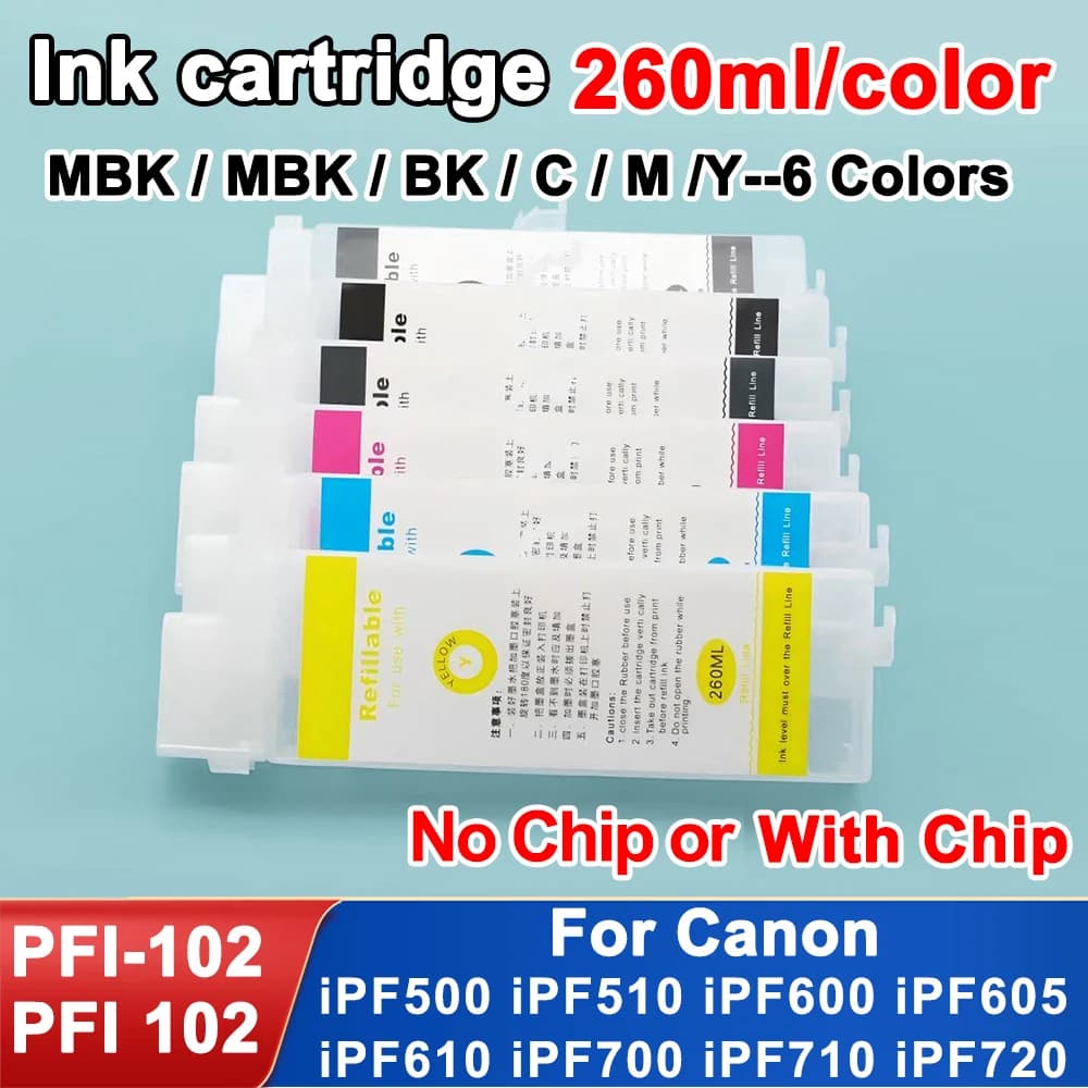 6 Colors 260ml PFI102 PFI-102 PFI 102 Refillable Ink Cartridge For Canon IPF500 IPF510 IPF600 IPF605 IPF610 IPF700 IPF710